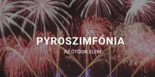 Piromusical: először Mohácson, a Széchenyi téren láthatja a közönség - Videó!